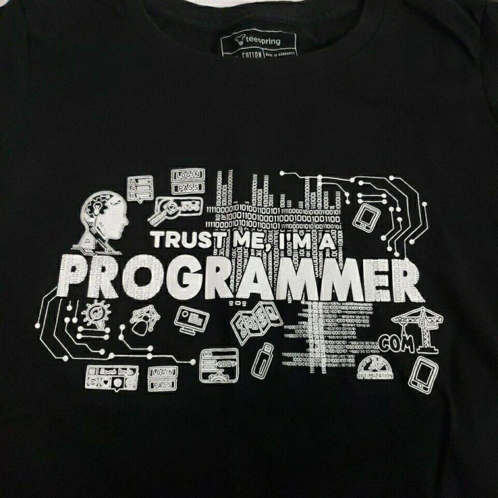 Trust Me I'm A‎ Programmer Womens T Shirt Front And Back 100% Cotton Black XL